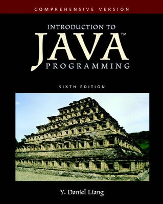 Introduction to Java Programming-Comprehensive Version; Y Daniel Liang; 2006