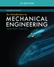 Introduction to mechanical engineering, enhanced, si edition; Kemper (university At Buffalo - suny) Lewis; 2019