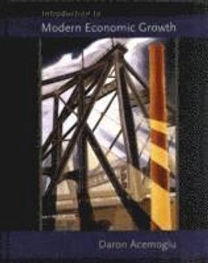 Introduction to modern economic growth; Daron Acemoglu; 2009