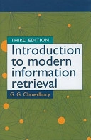 Introduction to Modern Information Retrieval; Gobinda G. Chowdhury; 2010