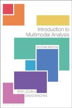 Introduction to multimodal analysis; Per Ledin; 2020