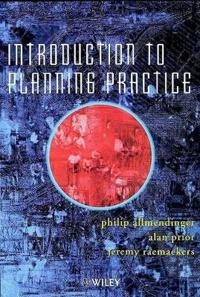 Introduction to Planning Practice; Philip Allmendinger; 2000