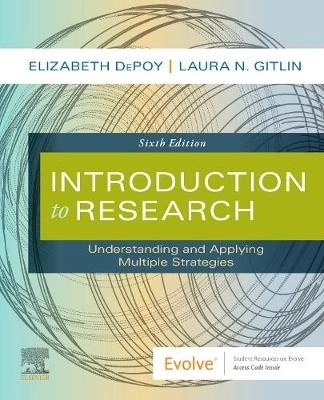 Introduction to research : understanding and applying multiple strategies; Elizabeth DePoy; 2020