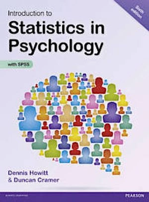 Introduction to Statistics in Psychology; Dennis Howitt; 2013