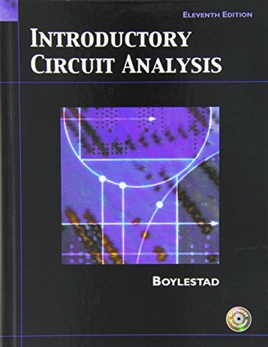 Introductory Circuit Analysis; Robert L. Boylestad; 2007