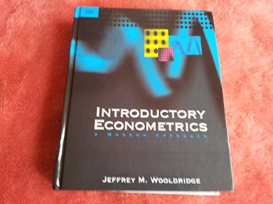 Introductory econometrics : a modern approach; Jeffrey M. Wooldridge; 2006