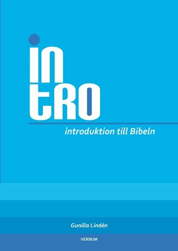 Introduktion till Bibeln; Gunilla Lindén; 2011