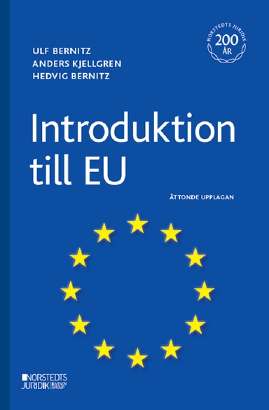 Introduktion till EU; Ulf Bernitz, Anders Kjellgren, Hedvig Bernitz; 2023