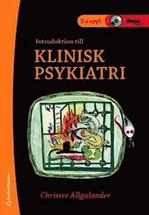 Introduktion till klinisk psykiatri; Christer Allgulander; 2008