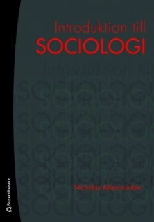 Introduktion till sociologi; Nicholas Abercrombie; 2006