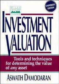 Investment valuation : tools and techniques for determining the value of any asset; Aswath Damodaran; 1996