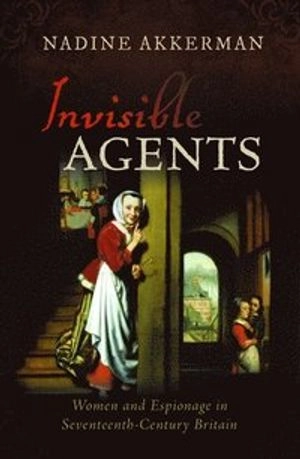 Invisible Agents; Nadine Akkerman; 2020