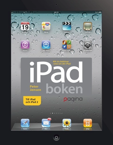 iPad 2-boken : allt du behöver veta om din iPad; Peter Jensen; 2011