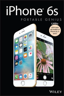 iPhone Portable Genius; Paul McFedries; 2015