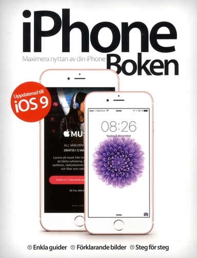 iPhoneboken : allt du behöver veta om Iphone; Rebecca Englund; 2017