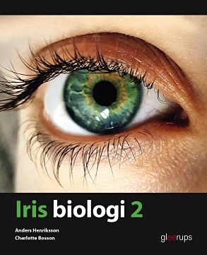 Iris Biologi 2, elevbok; Anders Henriksson, Charlotte Bosson; 2020