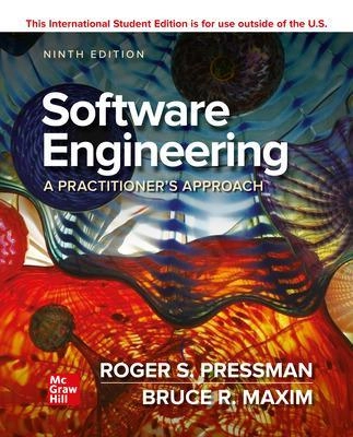 ISE Software Engineering: A Practitioner's Approach; Roger Pressman; 2019