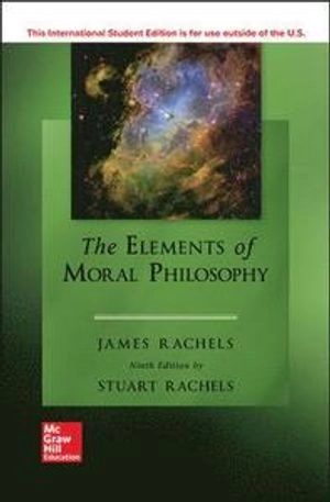 ISE The Elements of Moral Philosophy; James Rachels; 2018