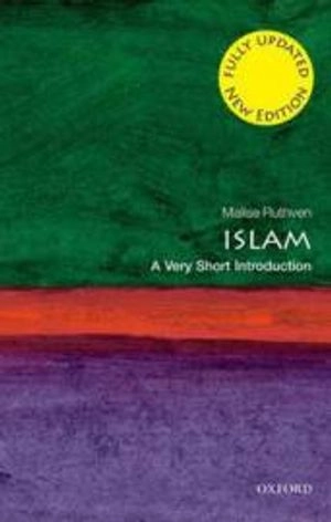 Islam : a very short introduction; Malise Ruthven; 2012