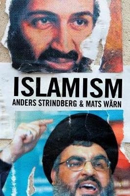 Islamism; Anders Strindberg, Mats Wärn; 2011