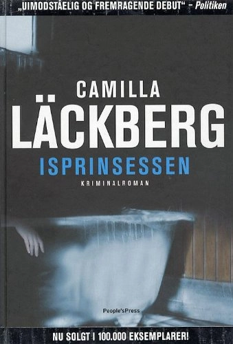 Isprinsessen : kriminalroman; Camilla Läckberg; 2007