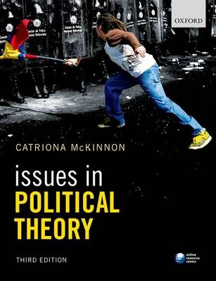 Issues in political theory; Catriona McKinnon; 2015