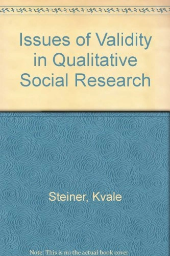 Issues of Validity in Qualitative ResearchTeori, forskning, praktik; Steinar Kvale; 1989