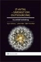 IT-avtal - särskilt om outsourcing : en praktisk handledning; Agne Lindberg, Johan Kahn, Björn Krouthén; 2009