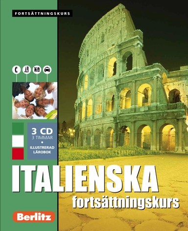 Italienska fortsättningskurs, språkkurs : Språkkurs med 3 CD; Gerd von Corswant, Anders Timrén; 2007