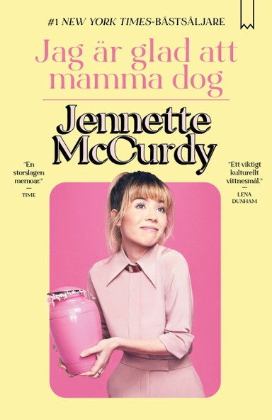 Jag är glad att mamma dog; Jennette McCurdy; 2023