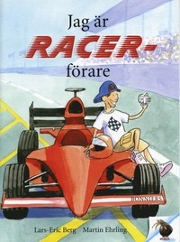 Jag är racerförare; Chau, Angie Författare; 2005