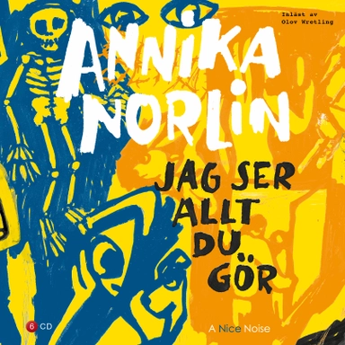 Jag ser allt du gör; Annika Norlin; 2020