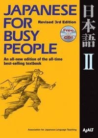 Japanese for Busy People: Bk. 2; Association For Japanese Language Teaching; 2007