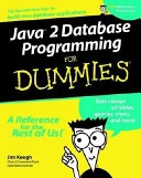 Java 2 Database Programming For Dummies; Jim Keogh; 2001