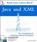 Java and XML: Your visual blueprint for creating Java enhanced Web programs; Ernest Friedman-Hill, Emily A. Vander Veer; 2002