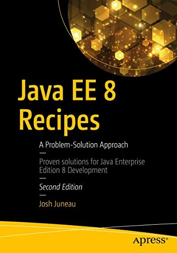 Java EE 8 Recipes; Josh Juneau; 2018