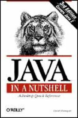 Java in a Nutshell: A Desktop Quick Reference; David Flanagan; 1999