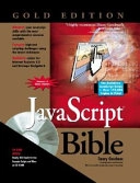 JavaScript Bible, Gold Edition; Danny Goodman; 2001