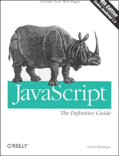 JavaScript: The Definitive Guide; David Flanagan; 2002