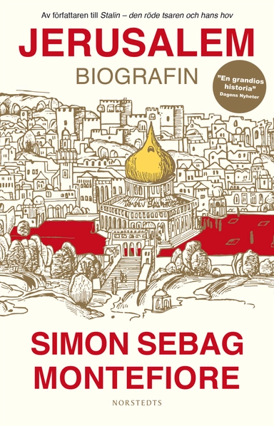 Jerusalem : biografin; Simon Sebag Montefiore; 2015