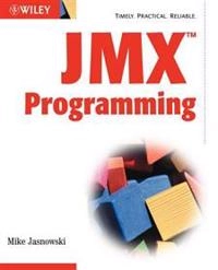 JMX Programming; Mike Jasnowski; 2002