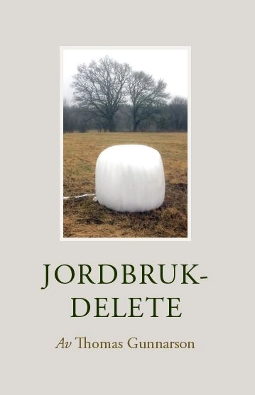 Jordbruk : delete; Thomas Gunnarson; 2019