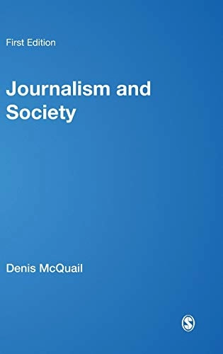 Journalism and Society; Denis McQuail; 2013