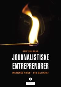 Journalistiske entreprenører; Geir Terje Ruud; 2014