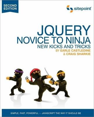 jQuery : novice to ninja; Earle. Castledine; 2012