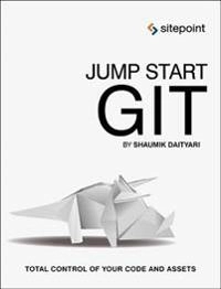 Jump Start Git; Shaumik Daityari; 2015