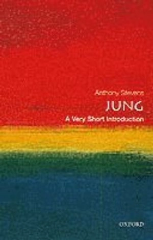 Jung : a very short introduction; Anthony Stevens; 2001