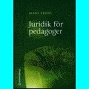 Juridik för pedagoger; Mare Erdis; 2002