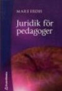 Juridik för pedagoger; Mare Erdis; 2007