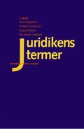 Juridikens termer; Torbjörn Andersson, Sture Bergström, Torgny Håstad, Per Henrik Lindblom; 2002